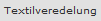 Textilveredelung